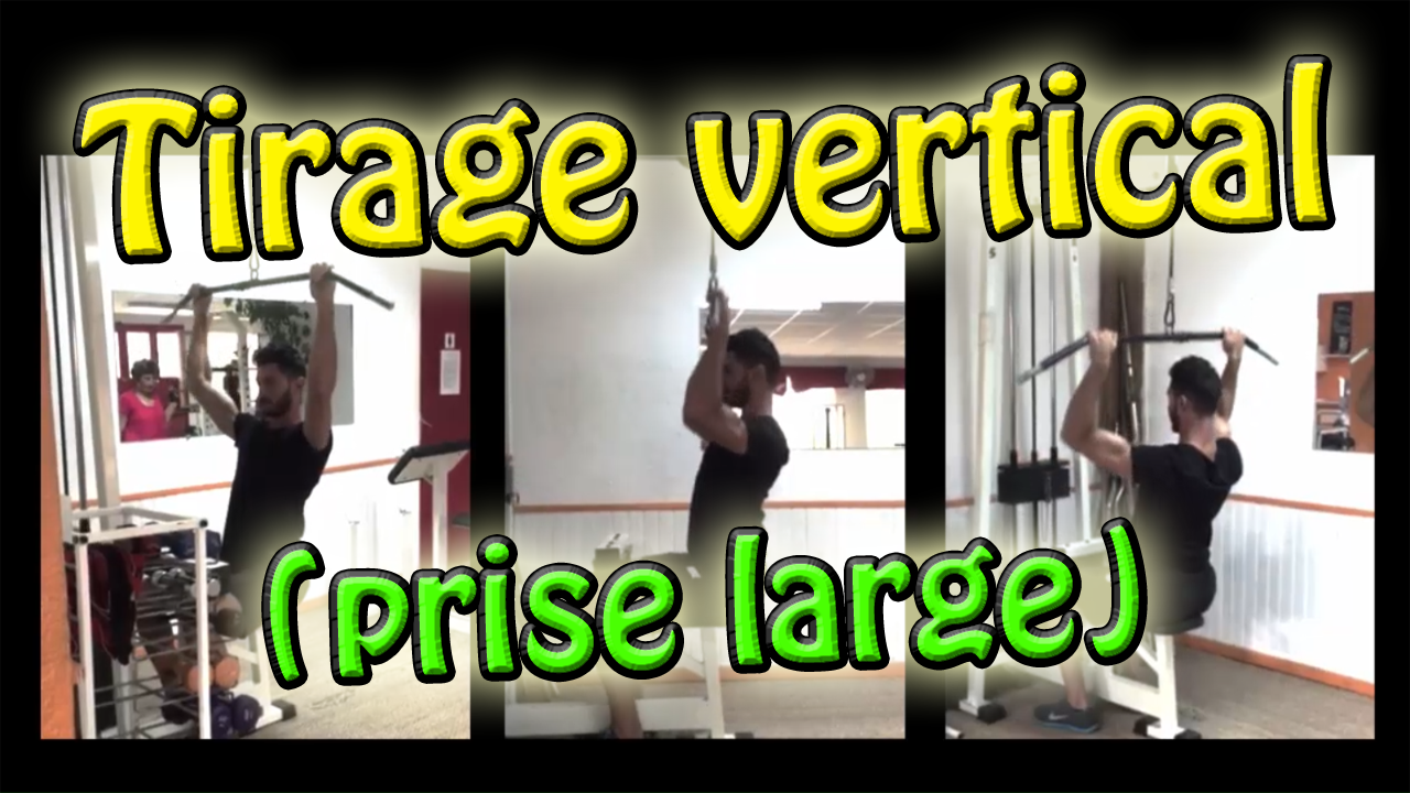 Le tirage vertical prise large – Exercice de musculation